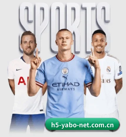 亚博娱乐围绕看球场景设计的核心服务